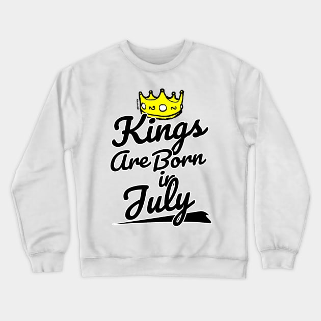 Kings are Born In July Crewneck Sweatshirt by sketchnkustom